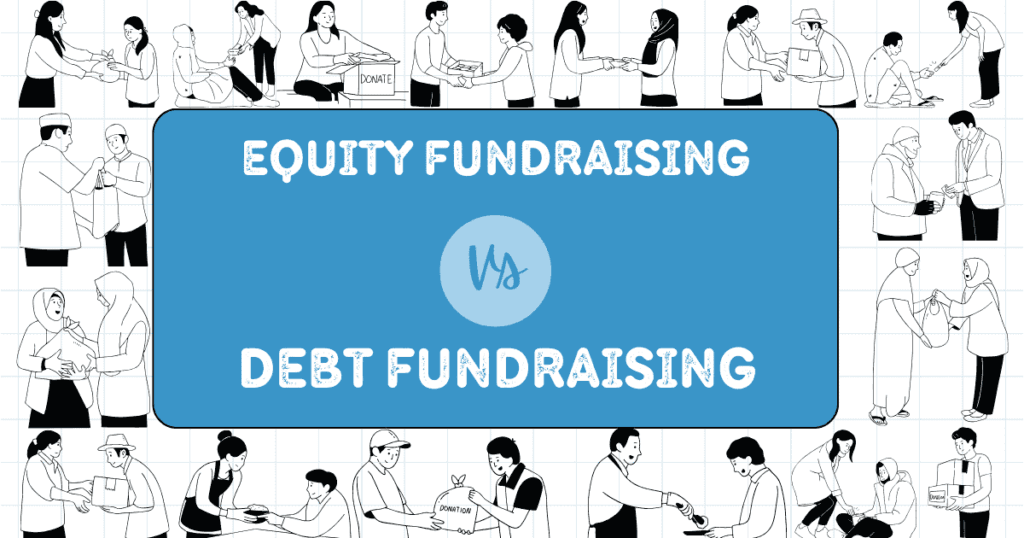 Equity and Debt Fundraising: Beginners Guide