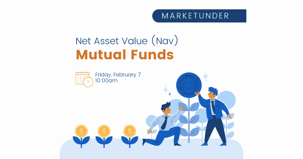 Net Asset Value NAV in Mutual Fund: Meaning