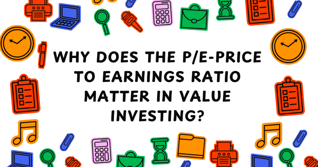 P/E-Price to Earnings Ratio Explained-2025